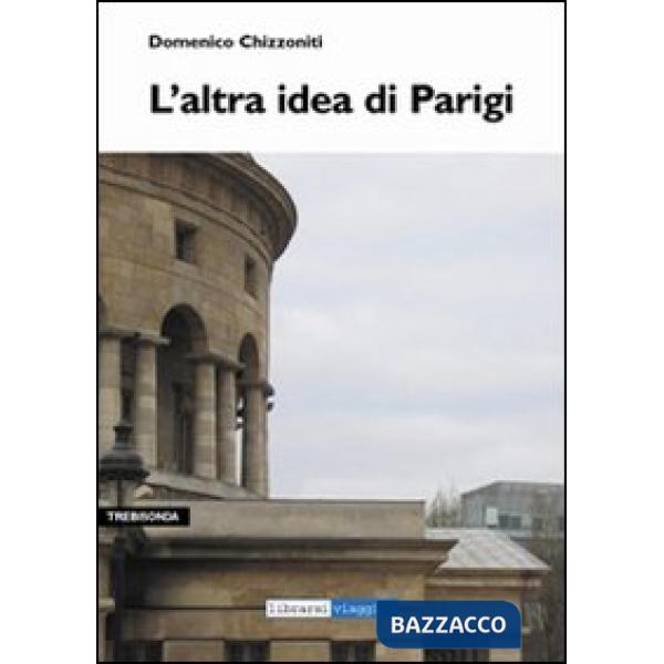 Altra idea di Parigi (L')