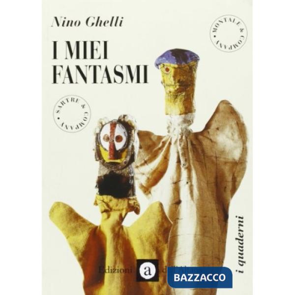 Miei fantasmi (I)