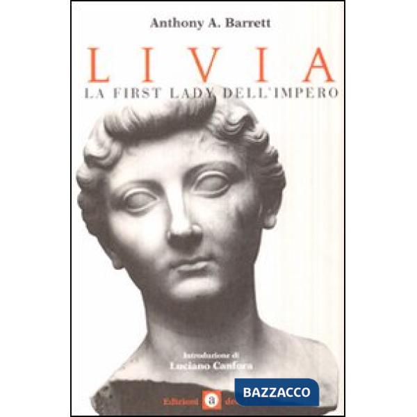 Livia. La First Lady dell'impero