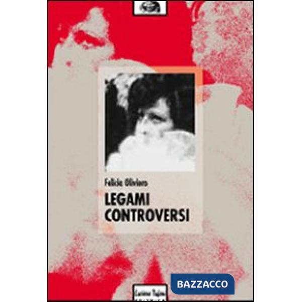 Legami controversi