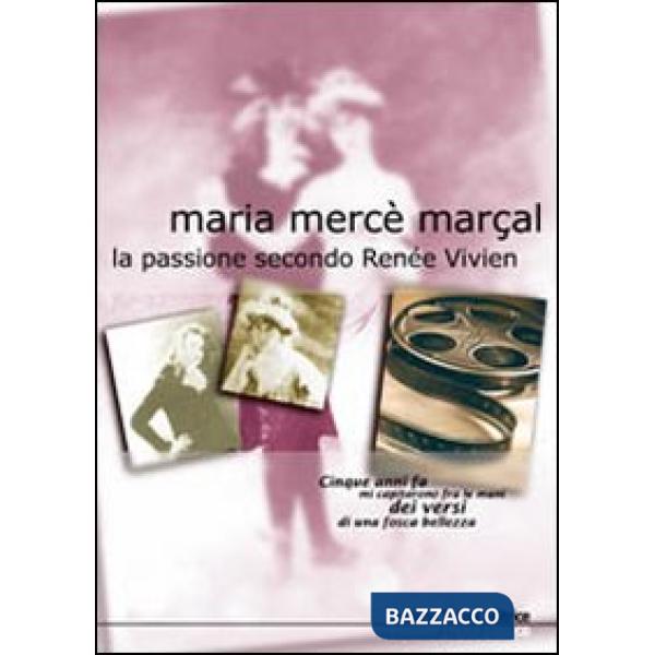 Passione secondo Renée Vivien (La)