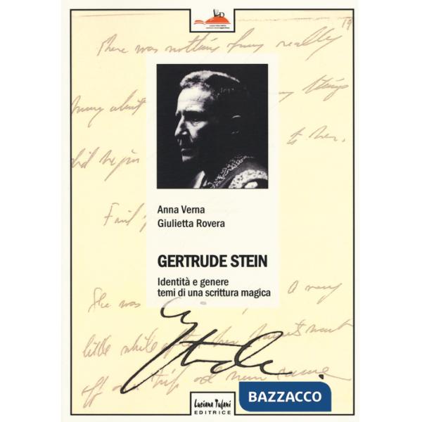 Gertrude Stein. Identità e genere. Temi di una scrittura magica