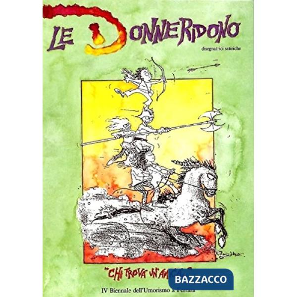 Chi trova un'amica. Le donne ridono 1991
