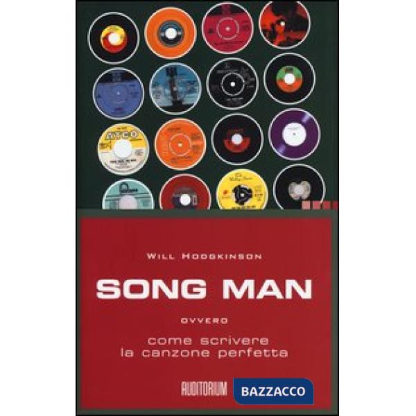 Song man ovvero come scrivere la canzone perfetta