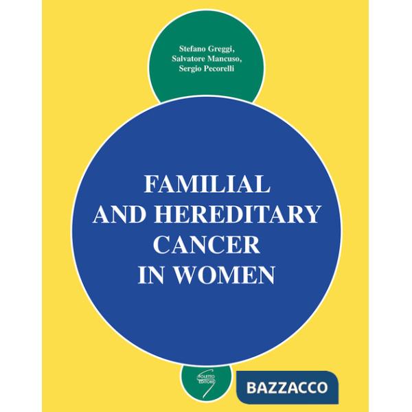Familial and hereditary cancer in women