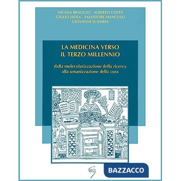 Medicina verso il terzo millennio (La)