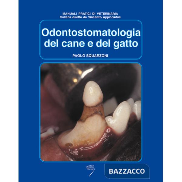 Odontostomatologia del cane e del gatto