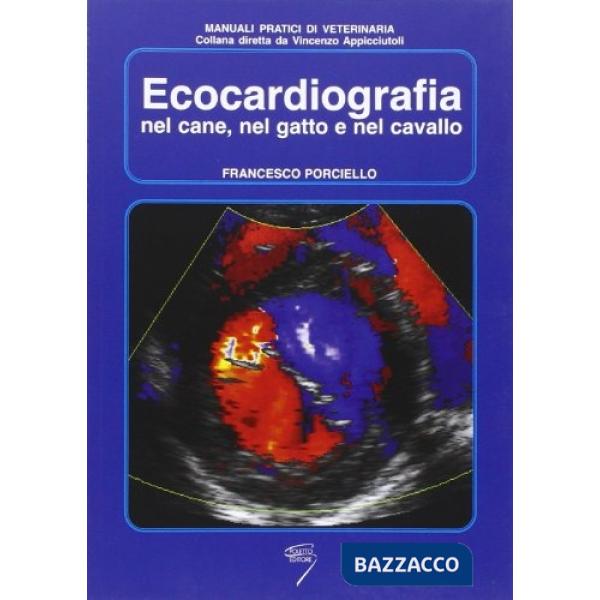 Ecocardiografia nel cane, nel gatto e nel cavallo