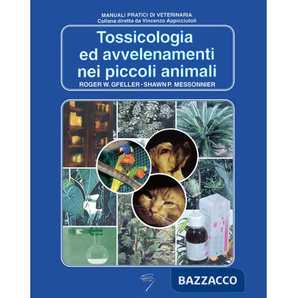 Tossicologia ed avvelenamenti nei piccoli animali