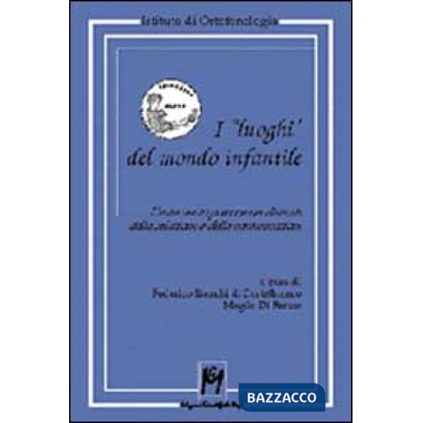 Luoghi del mondo infantile (I)