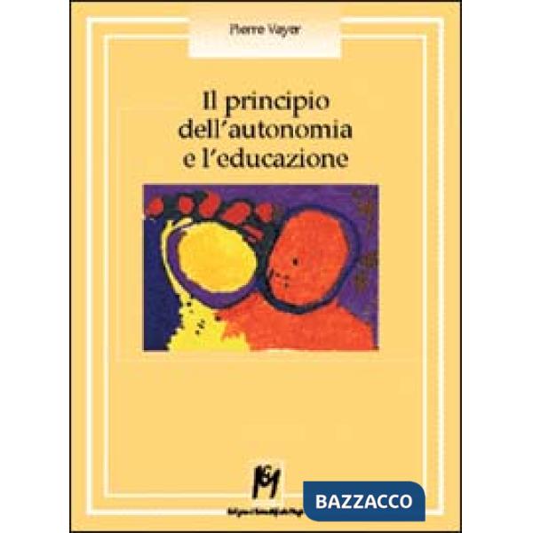 Principio dell'autonomia e l'educazione (Il)