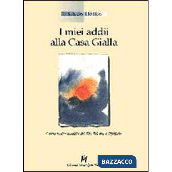 Miei addii alla casa gialla. Opera molto insolita del dr. Telemaco Pfeiflein (I)