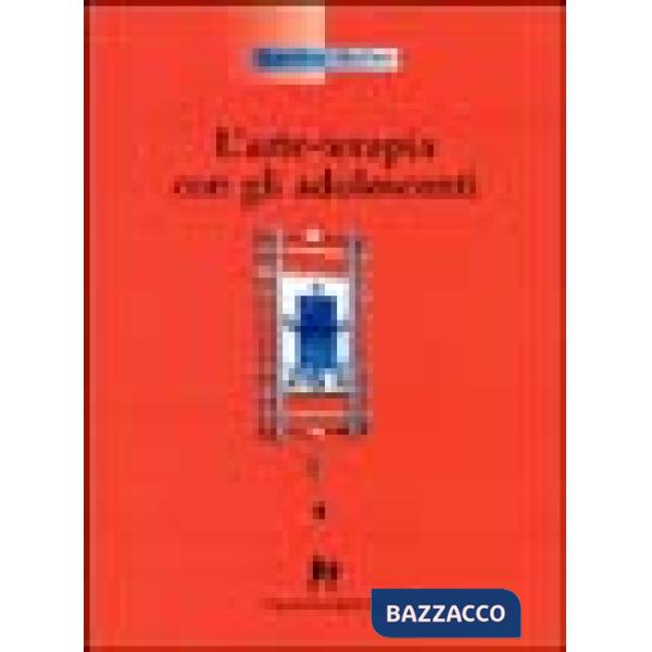 Arte terapia con gli adolescenti (L')