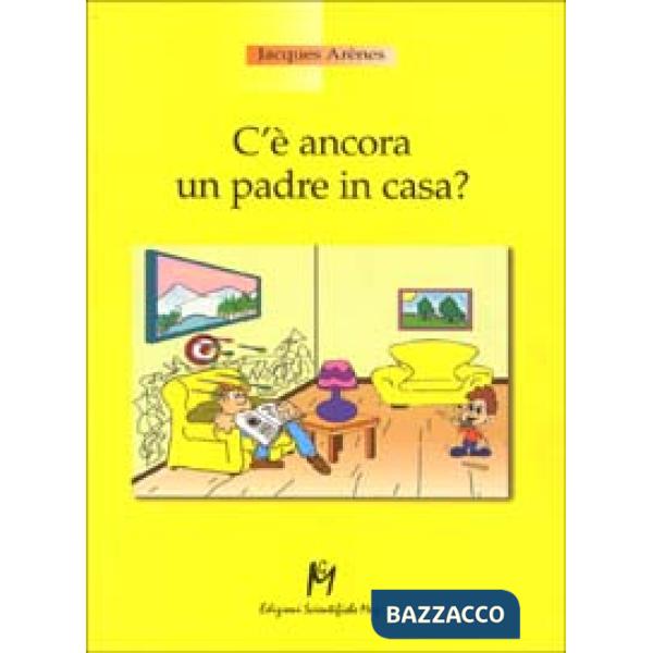C'è ancora un padre in casa?