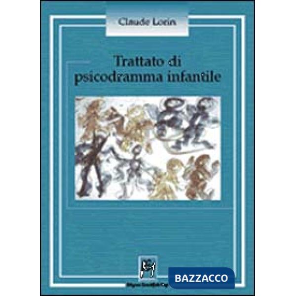 Trattato di psicodramma infantile