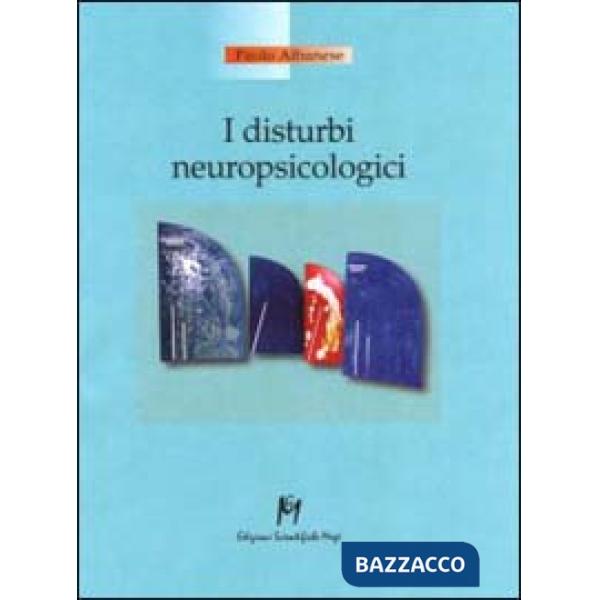 Disturbi neuropsicologici (I)