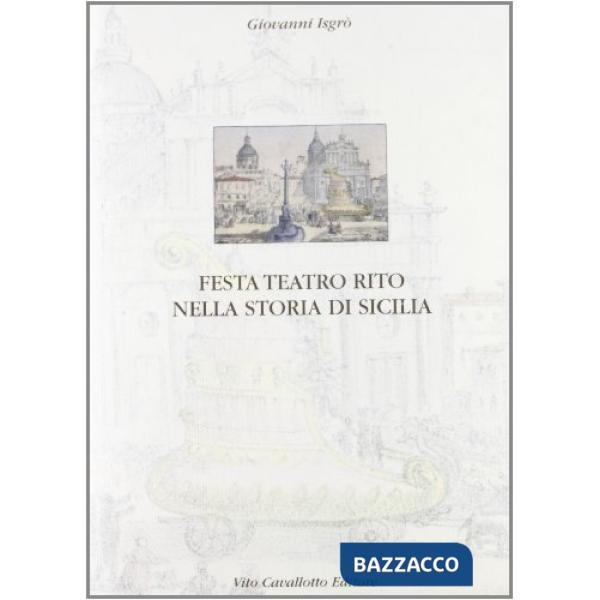 Festa, teatro, rito nella storia di Sicilia