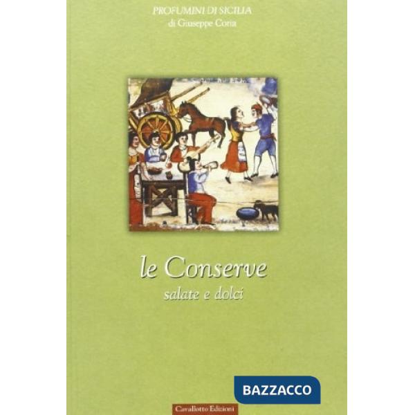 Conserve salate e dolci (Le)