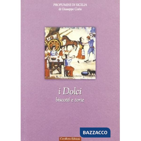 Dolci. Biscotti e torte (I)