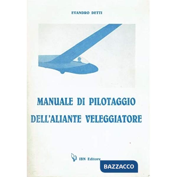 Manuale di pilotaggio dell'aliante veleggiatore