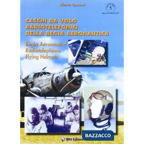 Caschi da volo radiotelefonici della regia aeronautica