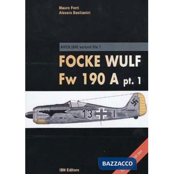 Focke Wulf Fw 190 A pt. 1