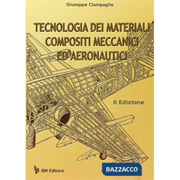 Tecnologie dei materiali compositi meccanici e aeronautici