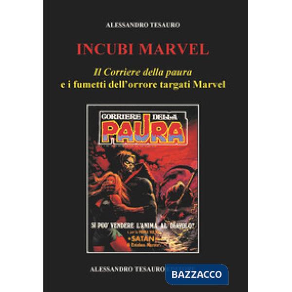 Incubi Marvel. «Il Corriere della paura» e i fumetti dell'orrore targati Marvel