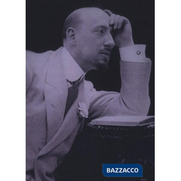 Gabriele D'Annunzio in immagini e parole