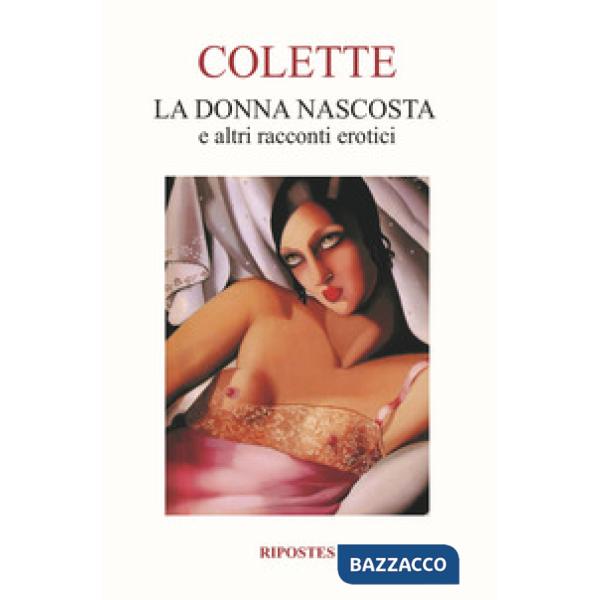 Donna nascosta e altri racconti erotici (La)