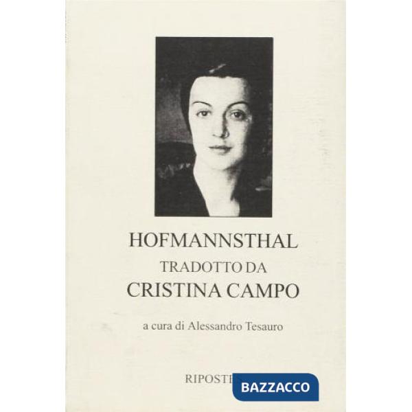 Hofmannsthal tradotto da Cristina Campo