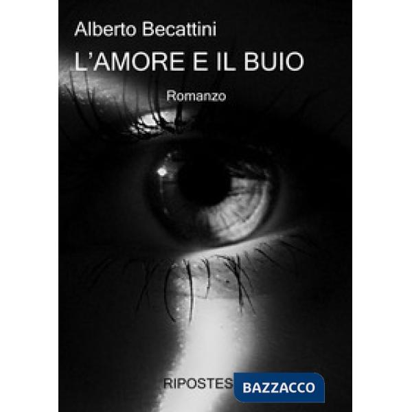 Amore e il buio (L')