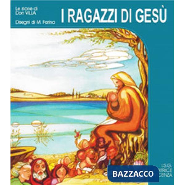 Ragazzi di Gesù (I)