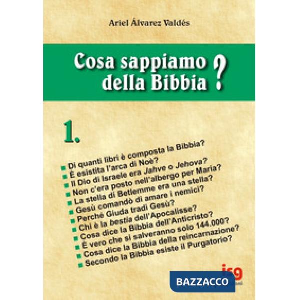 Cosa sappiamo della Bibbia?. Vol. 1