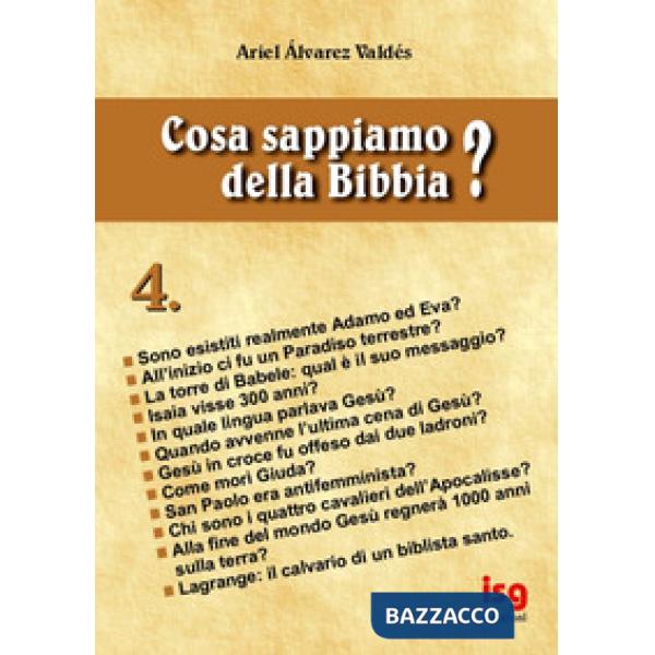 Cosa sappiamo della Bibbia?. Vol. 4