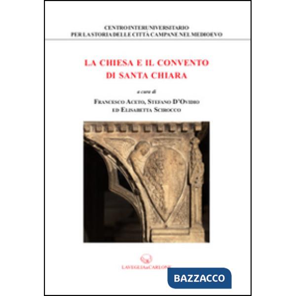 Chiesa e il convento di Santa Chiara (La)