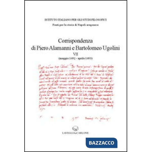 Corrispondenza di Piero Alamanni e Bartolomeo Ugolini (maggio 1492-aprile 1493)