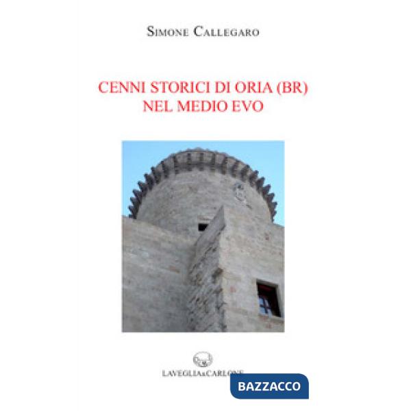 Cenni storici di Oria (Br) nel Medio Evo