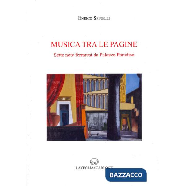 Musica tra le pagine. Sette note ferraresi da Palazzo Paradiso