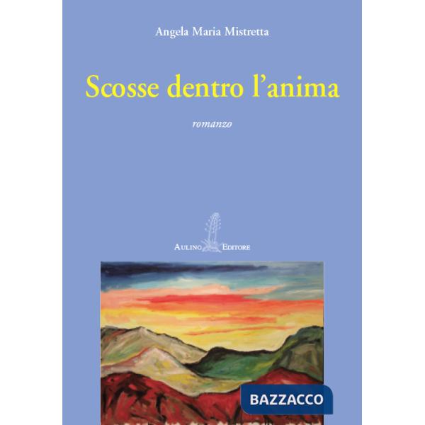 Scosse dentro l'anima