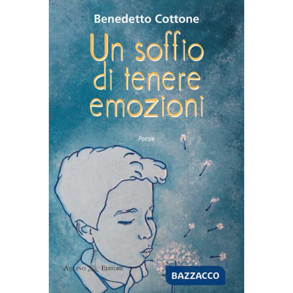 Soffio di tenere emozioni. Nuova ediz. (Un)