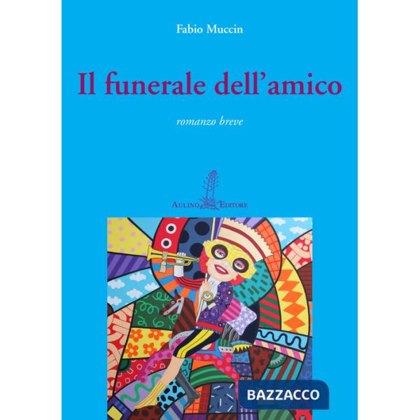 Funerale dell'amico (Il)