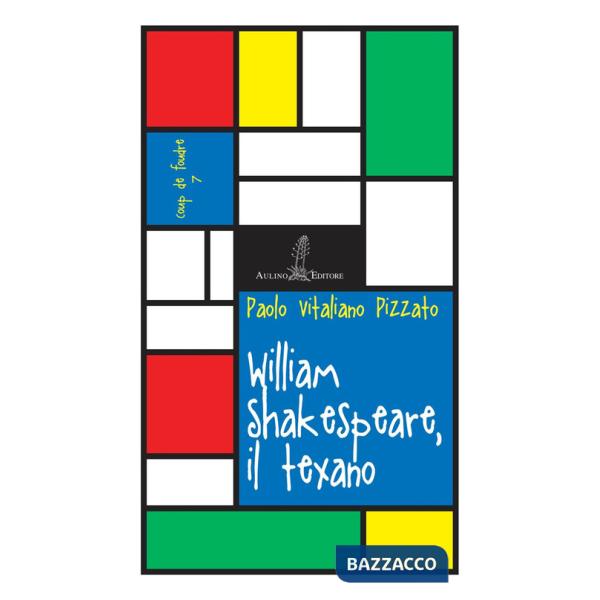 William Shakespeare, il texano