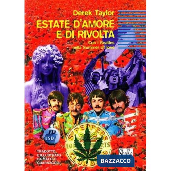 Estate d'amore e di rivolta. Con i Beatles nella Summer of love