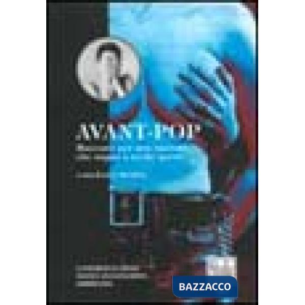 Avant pop. Racconti per una nazione che sogna ad occhi aperti