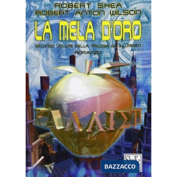 Mela d'oro. Gli Illuminati (La). Vol. 2