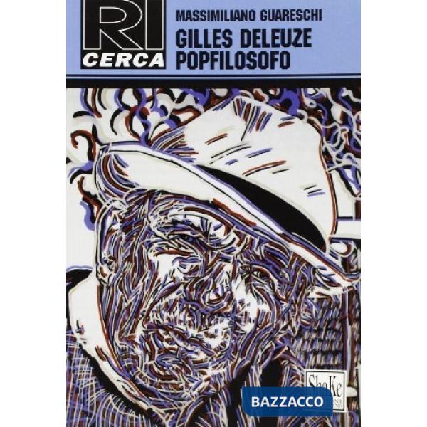 Gilles Deleuze popfilosofo
