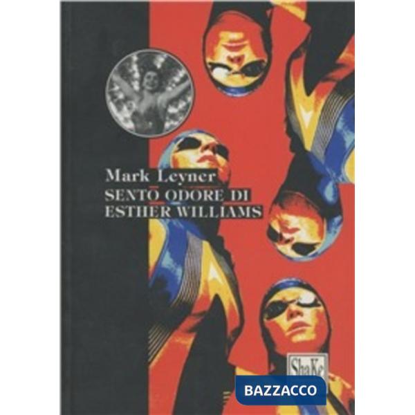 Sento odore di Esther Williams