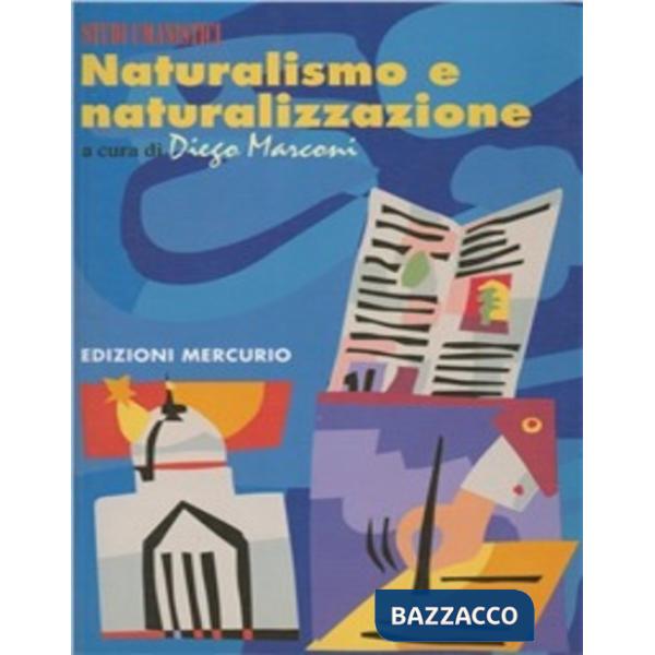 Naturalismo e naturalizzazione