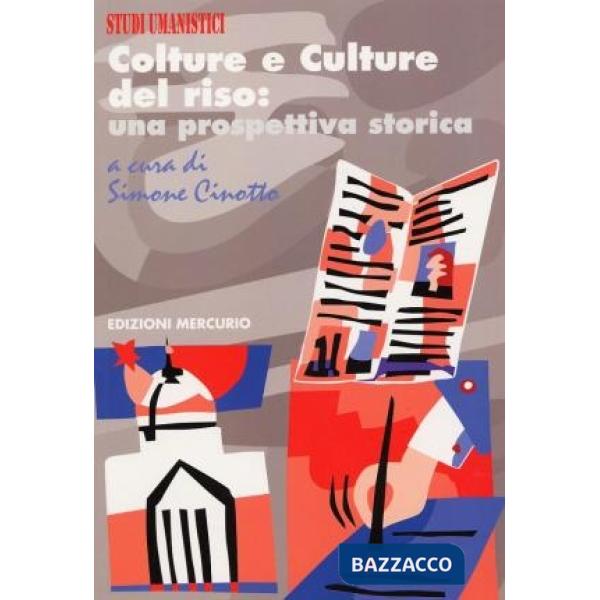 Colture e culture del riso. Una prospettiva storica